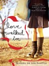 Cover image for Love Walked In